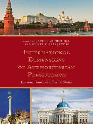 cover image of International Dimensions of Authoritarian Persistence